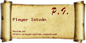 Pleyer István névjegykártya